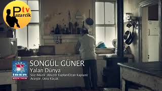 Songül Güner Yalan Dünya